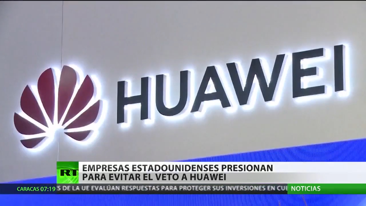 Empresas Tecnológicas De EE.UU. Presionan A Las Autoridades Para Que Alivien Las Restricciones Contra Huawei Por Miedo A Grandes Pérdidas
