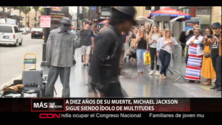 A Diez Años De Su Muerte Michael Jackson Sigue Siendo Ídolo De Multitudes