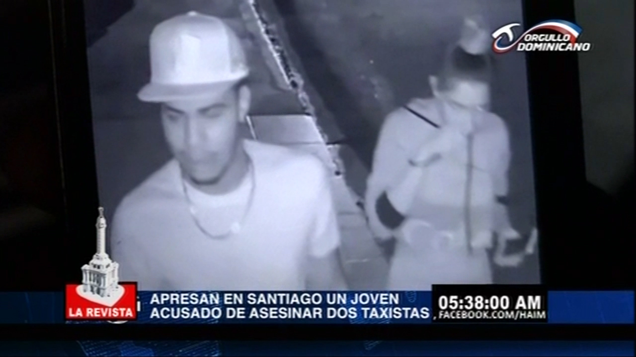 Apresan Joven Acusado De Matar A Dos Taxistas En Santiago