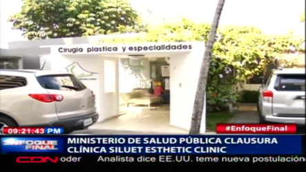 El Ministerio De Salud Pública Clausura Clínica Siluet Esthetic Clinic