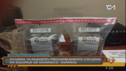 Ocupan 10 Paquetes Presumiblemente Cocaína En Equipaje De Dominico Español