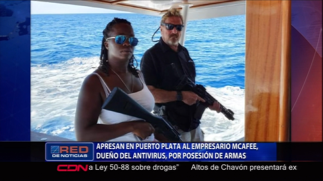Fue Apresado En Puerto Plata El Empresario Mcafee Dueño Del Famoso Antivirus, Por Posesión De Armas