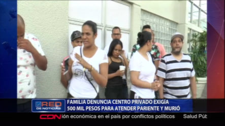 Familiares De Un Joven En Santiago Denuncian Centro Privado Exigía 500 Mil Pesos Para Atender Pariente Que Luego Murió