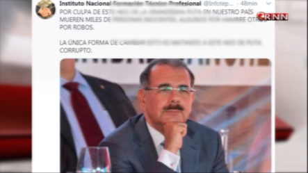 Hackean Cuenta De Twitter De INFOTEP Y Publican Mensajes Amenazantes Contra El Presidente Medina