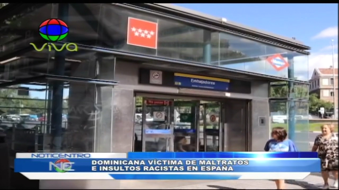 Dominicana Víctima De Maltratos E Insultos Racistas En España