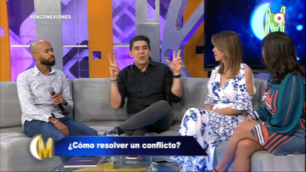 En Conexiones Con Jose Lora “Checho”: ¿Cómo Resolver Un Conflicto?