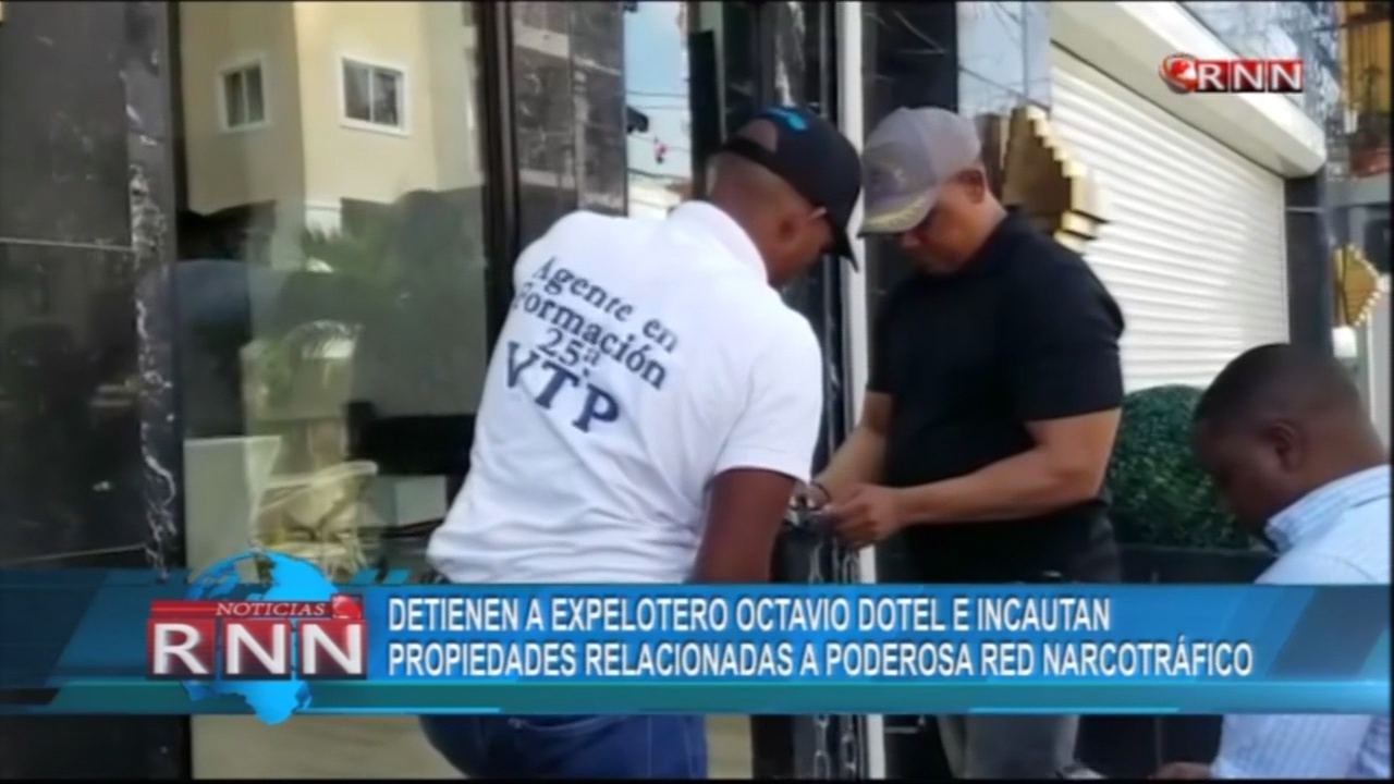 Detienen A Expelotero Octavio Dotel E Incautan Propiedades Relacionadas A Poderosa Red De Narcotráfico