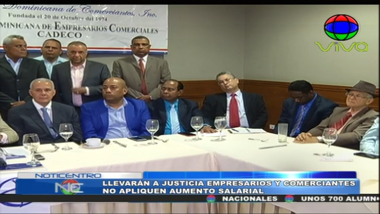 Llevarán A La Justicia Empresarios Y Comerciantes Que No Apliquen Aumento Salarial