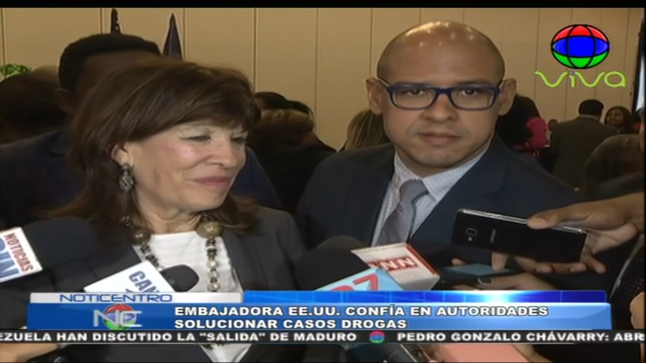 Embajadora De EE.UU. Confía En Autoridades Solucionar Casos De Drogas