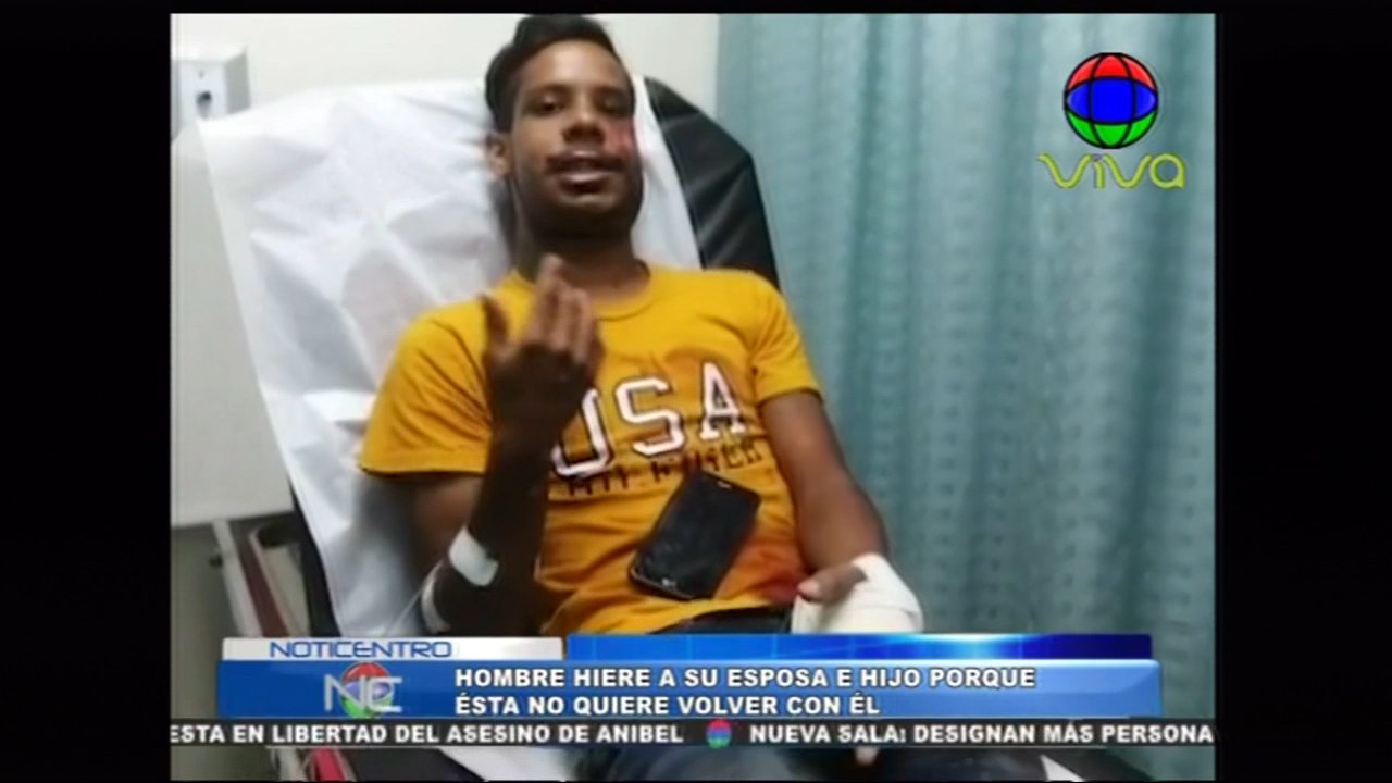 Hombre Hiere A Su Esposa E Hijo Por Que Esta No Quiere Volver Con él