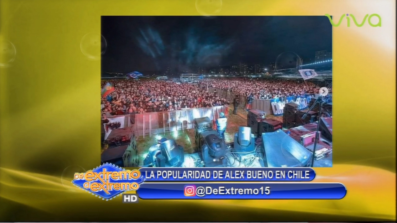 Farándula Extrema: Alex Bueno Arrasando En Concierto En Chile