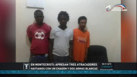 En Monte Cristi Apresan Tres Atracadores Haitianos Con Un “Chagón Y Dos Colines”