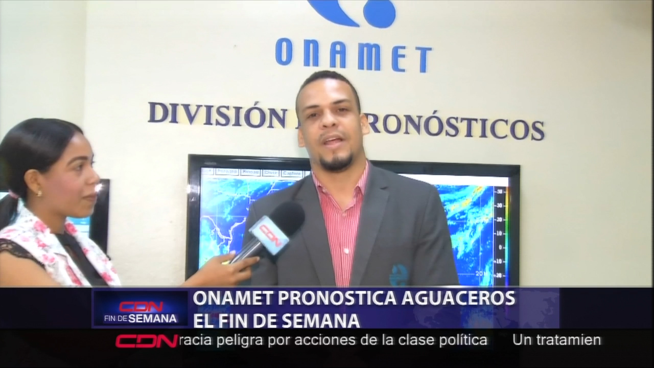 Onamet Pronostica Aguaceros El Fin De Semana