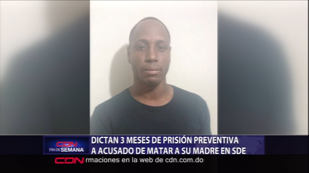 Dictan 3 Meses De Prisión Preventiva A Acusado De Matar A Su Madre Por Una Herencia