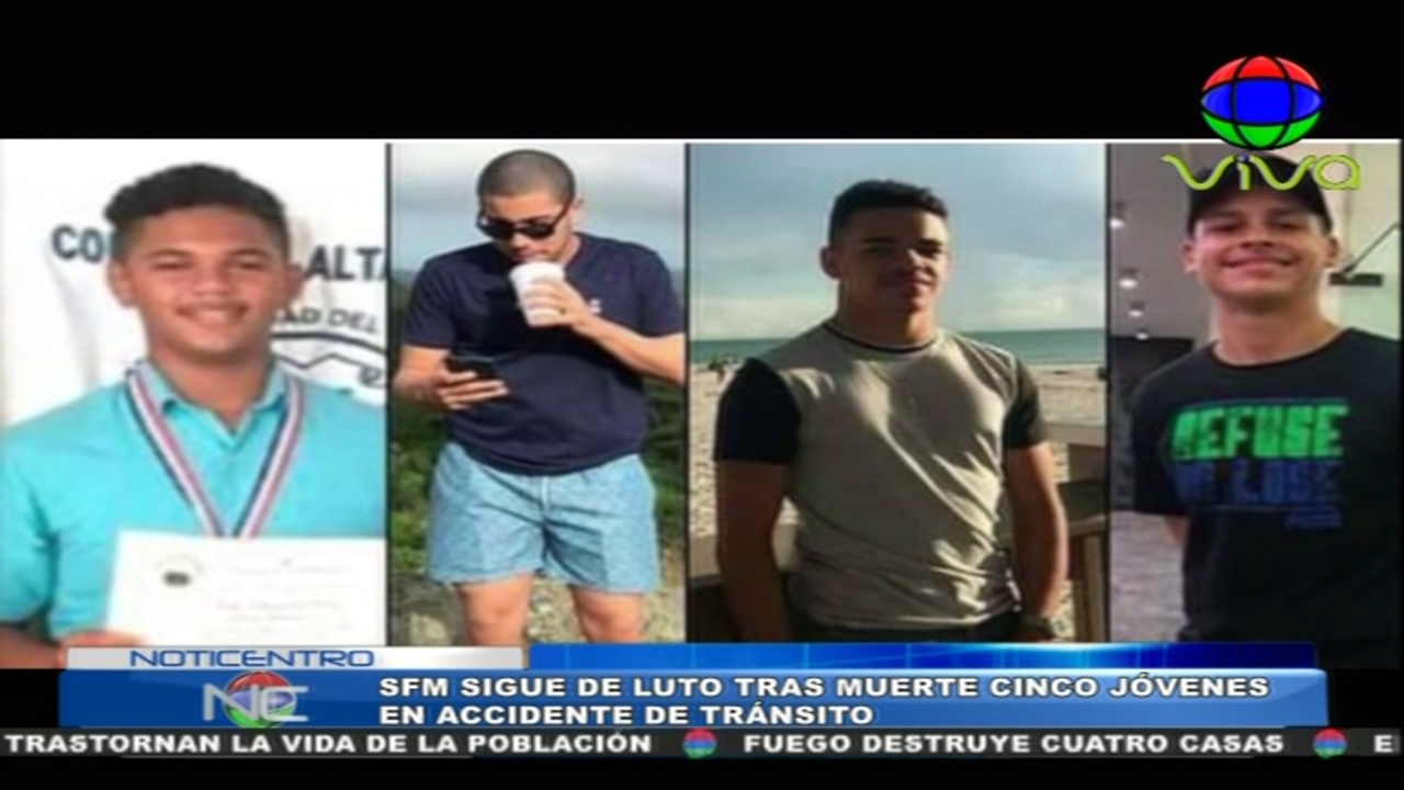 SFM Sigue De Luto Tras Muerte De 5 Jóvenes En Accidente De Tránsito
