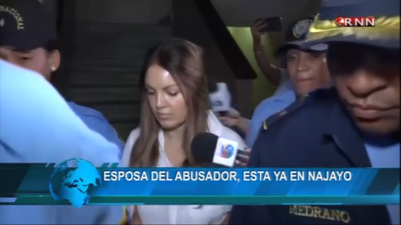 Esposa De César “El Abusador” Está Ya En Najayo
