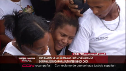Con Reclamo De Que Se Haga Justicia Fueron Sepultados Los Restos Del Niño Asesinado Por Asaltantes En Boca Chica