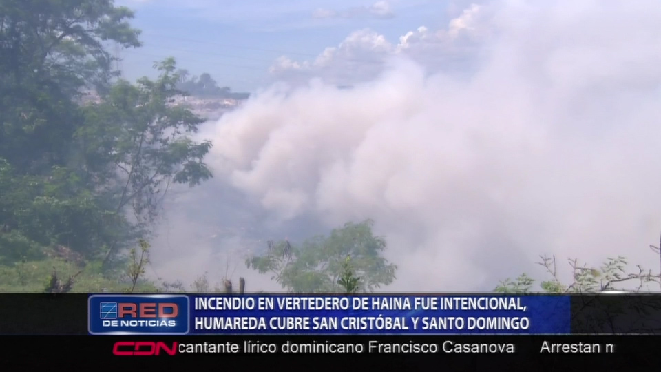 Incendio En Vertedero De Haina Fue Intencional