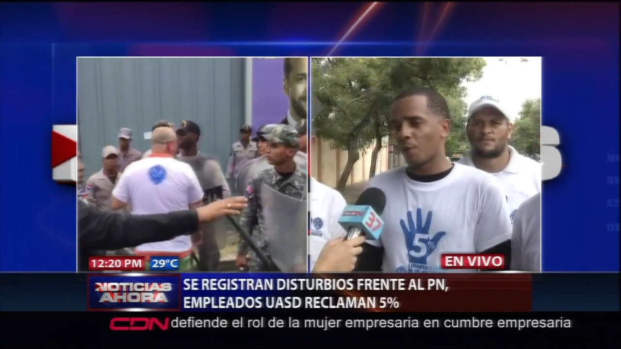 Se Registran Disturbios Frente Al Palacio Nacional, Empleados De UASD Reclaman 5%