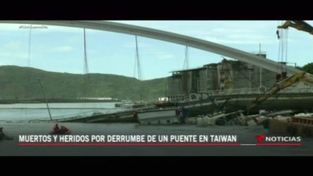Muertos Y Heridos Por Derrumbe De Un Puente En Taiwan
