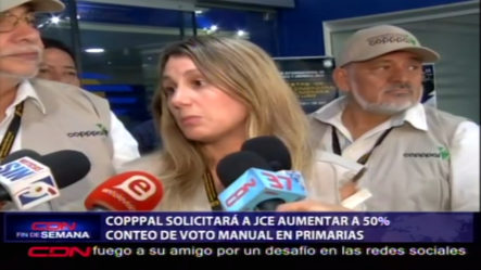 COPPPAL Solicitará A La JCE Aumentar A 50% El Conteo Del Voto Manual En Primarias