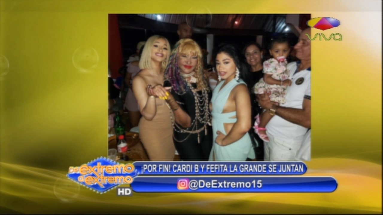 Farándula Extrema: Cardi B Y Fefita La Grande Juntas Por Fin… ¿Podría Venir Un Tema Juntas?