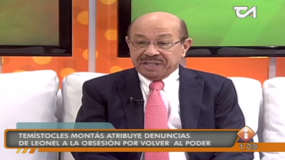 Temístocles Montas Dice Que Leonel Esta Obsesionado Con El Poder