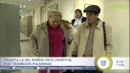 Paquita La Del Barrio En El Hospital Por Trombosis Pulmonar