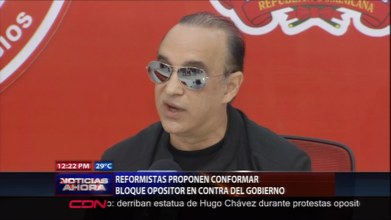 Reformistas Proponen Conformar Bloque Opositor En Contra Del Gobierno