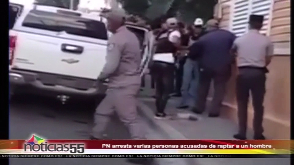 PN Apresa Varias Personas Acusadas De Raptar A Un Hombre 