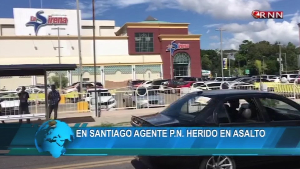 En Santiago Un Agente De La Policia Herido En Asalto
