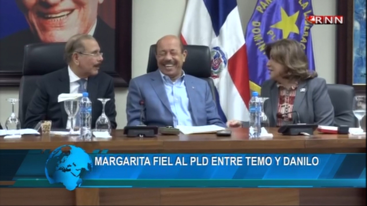 Margarita Cedeño Muy Sonriente Fiel Al PLD Entre Temo Y Danilo