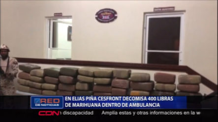 Autoridades De CESFRONT Decomisan 400 Libras De Marihuana Dentro De Una Ambulancia En Elias Piña