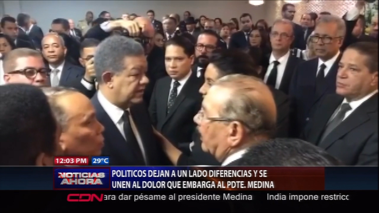 Políticos Dejan A Un Lado Diferencias Políticas Y Se Unen Al Dolor Del Presidente Medina