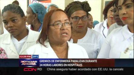 Gremios De Enfermeras Paralizan Durante 24 Horas Las Labores En Hospitales