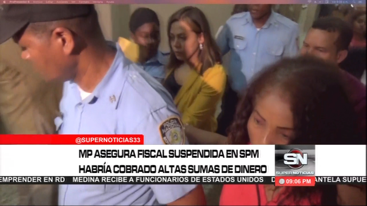 El MP Asegura Que La Fiscal Suspendida En SPM Habría Cobrado Altas Sumas De Dinero