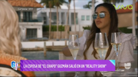 La Participación De La Esposa De El Chapo Guzmán En Un Reality Show