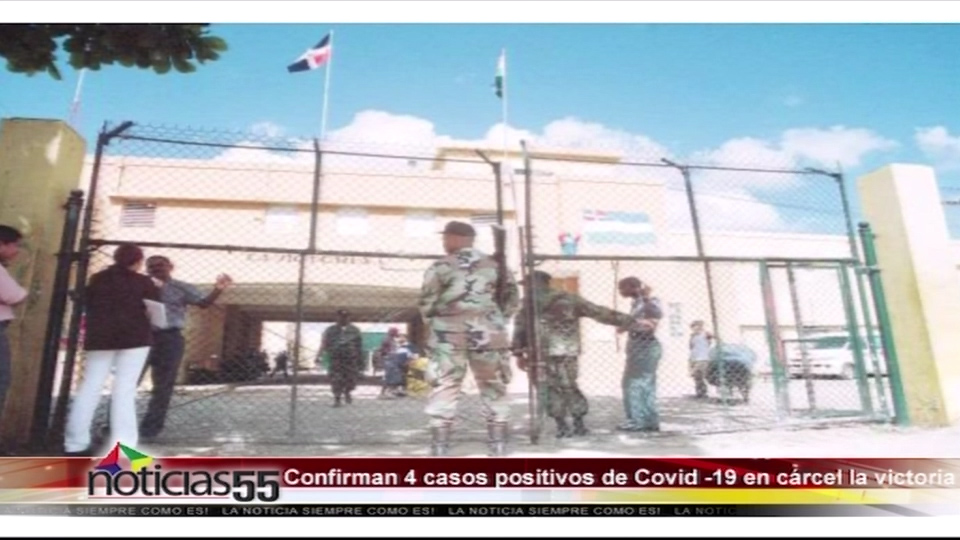 Son 4 Los Casos Confirmados De Coronavirus En La Cárcel La Victoria