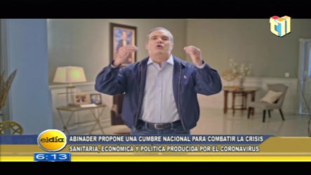 Huchi Lora- -La Propuesta De Cumbre De Luis Abinader Ante La Situación Del País”