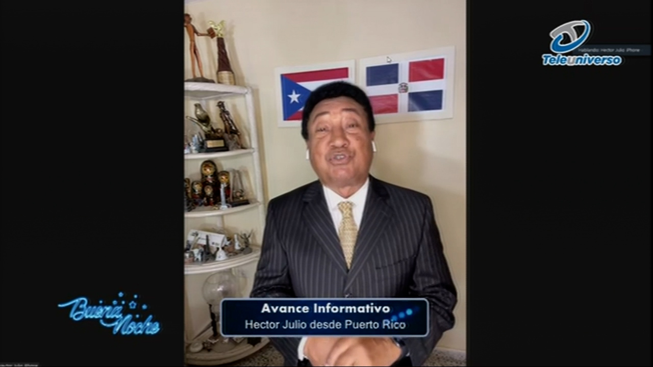 Avance Informativo Con Héctor Julio Desde Puerto Rico En | Buena Noche