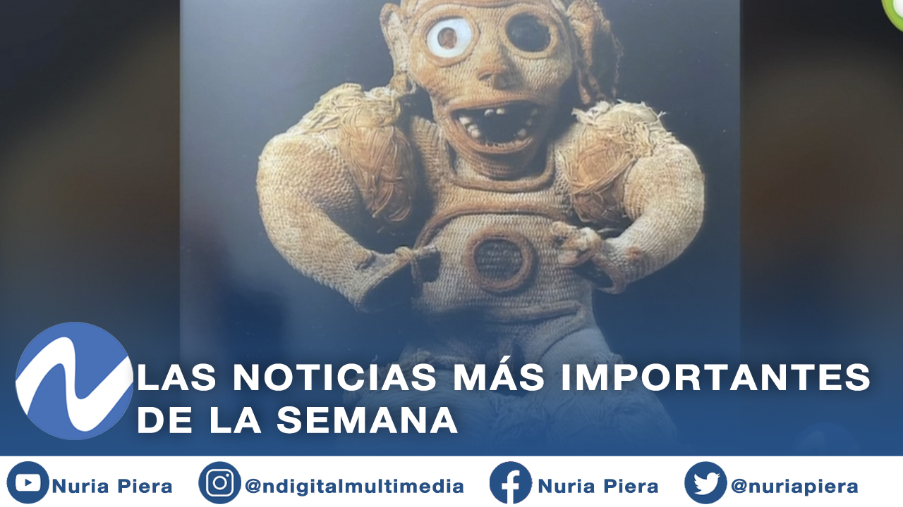 Las Noticias Mas Importantes De La Semana