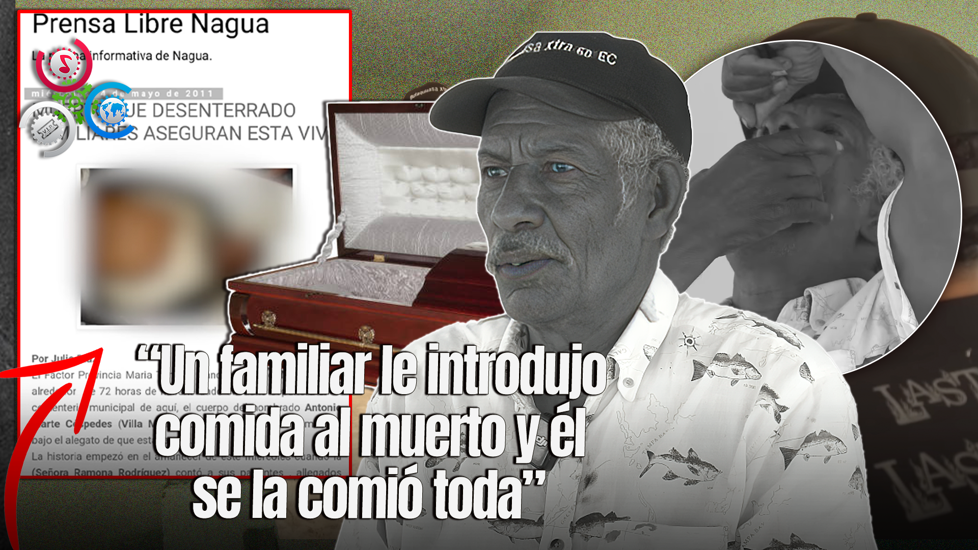 “El Muerto Vivo De Nagua”: La Historia Del Hombre Desenterrado Tras 9 Días De Ser Dado Por Muerto |Capricornio TV