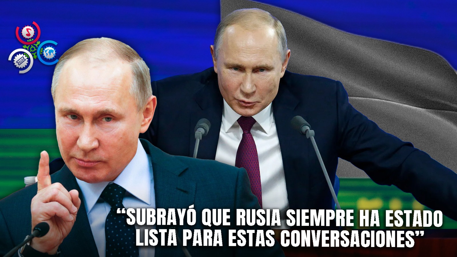“Estamos Listos Para Negociar”, Afirma Putin Sobre Ucrania
