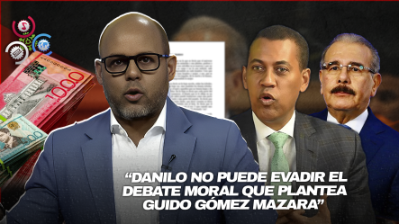 El Demócrata: “Guido Gómez Mazara Desmonta Con Datos El Silencio Moral De Danilo Medina”