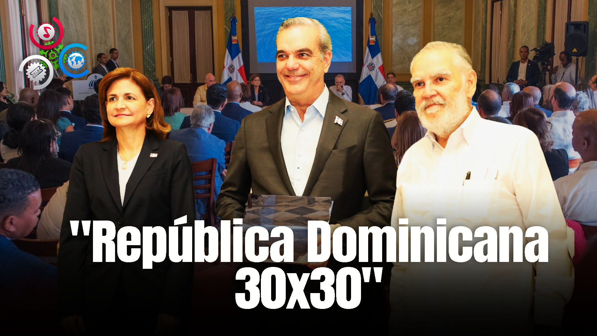 Presidente Abinader Encabeza Socialización De Estrategia 30×30
