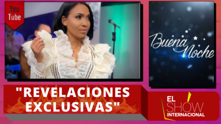 Arisleidy Jiménez Revela En Exclusiva El  Porqué Salió De Buena Noche Tv