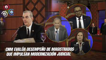 CNM Evalúa Tres Jueces: “Tres Magistrados Buscan Continuar En La Suprema Corte Tras Siete Años De Servicio”
