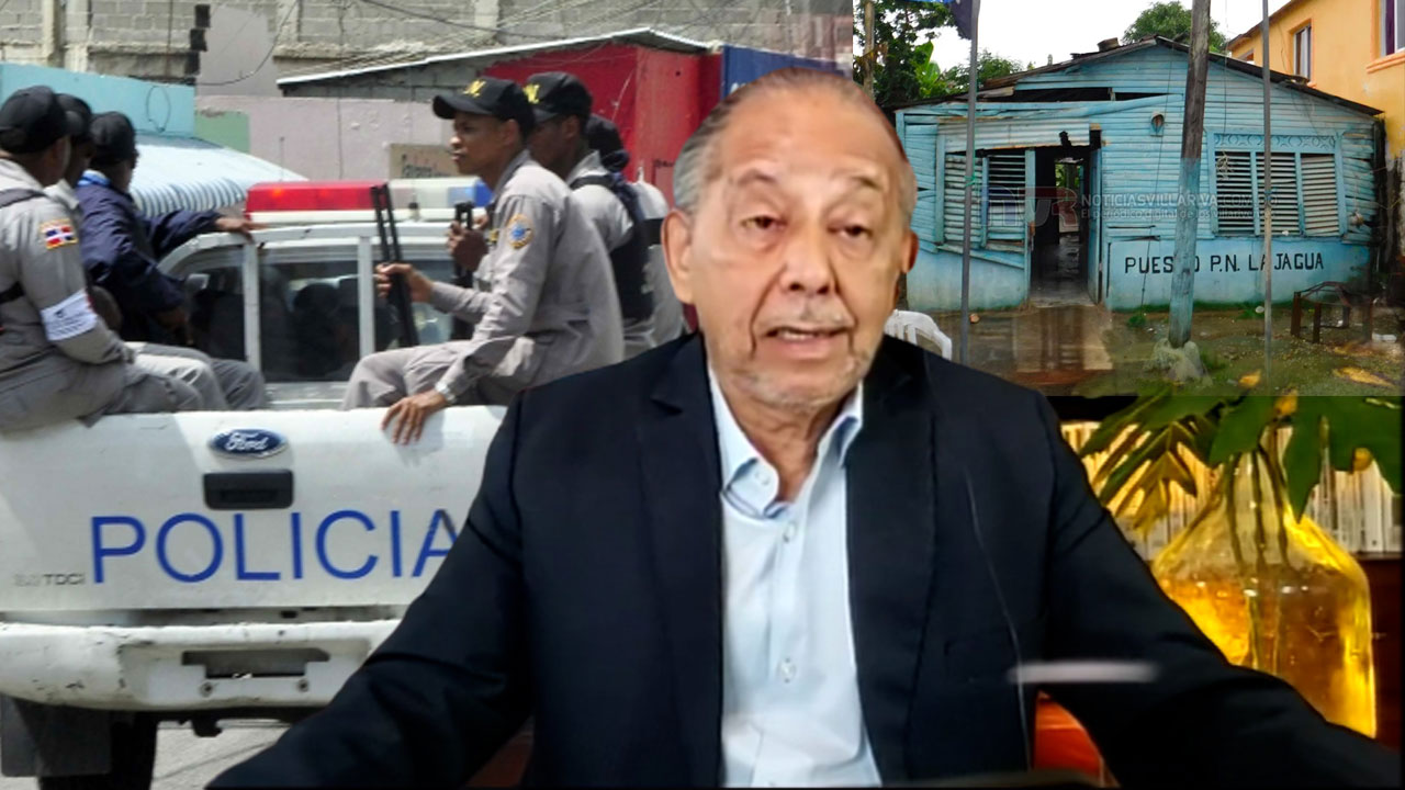 Huchi Lora: “Algunas De Las Razones Del Descrédito De La Policía Ante La Población”