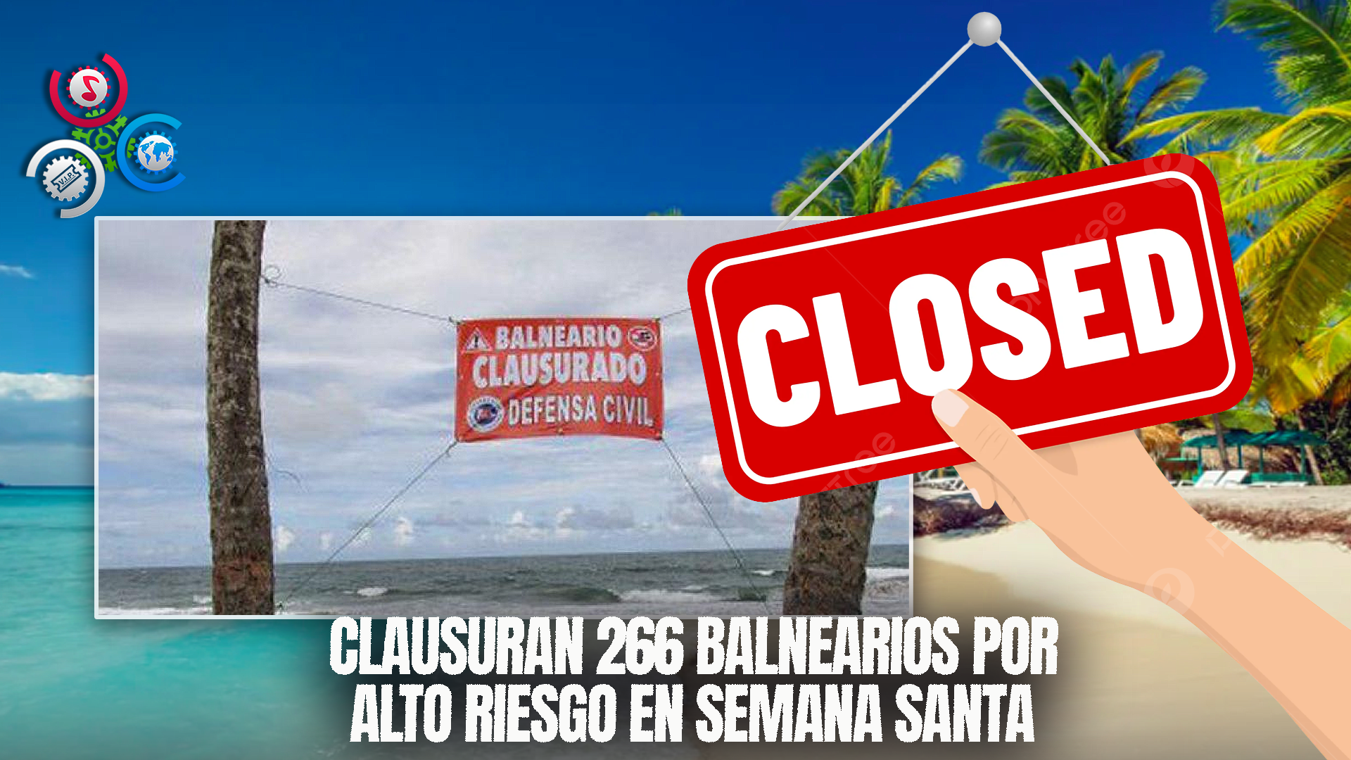 266 Balnearios Clausurados En Semana Santa 2025
