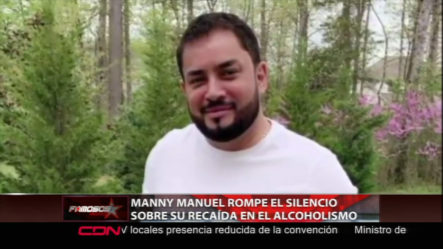Manny Manuel Rompe El Silencio Sobre Su Recaída En El Alcoholismo